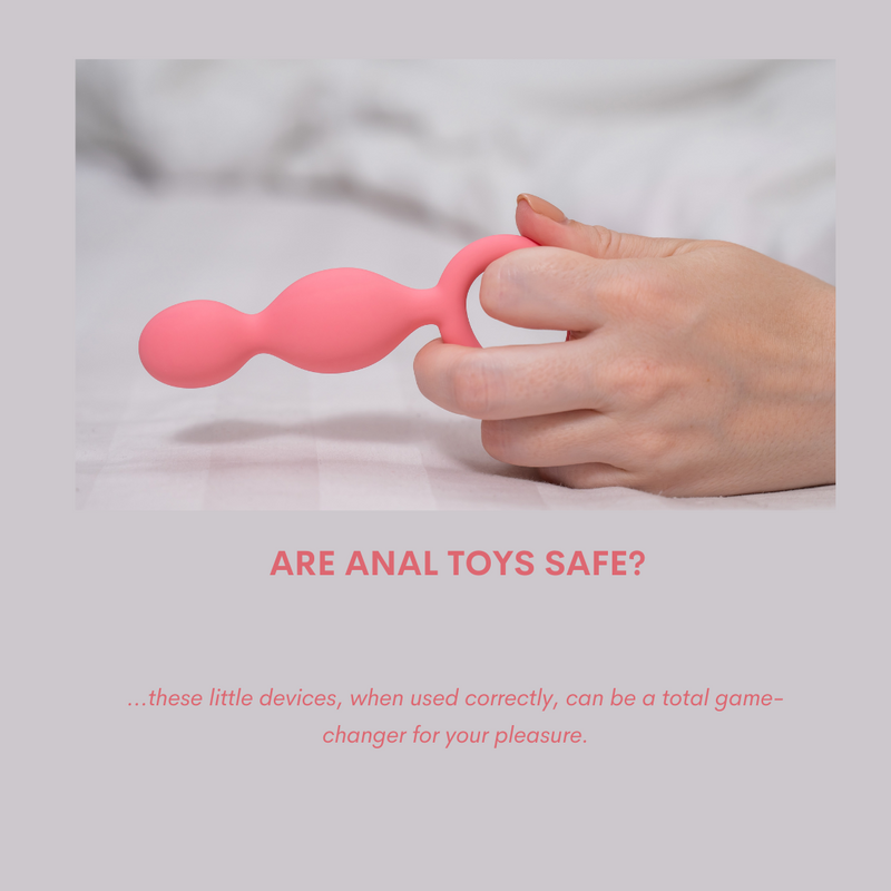 Are Anal Toys Safe?