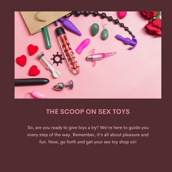 The Scoop on Sex Toys: Busting Myths and Getting Real