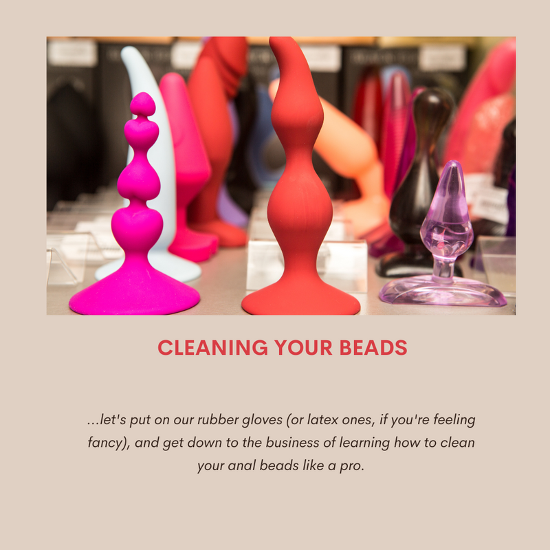 Cleaning Your Anal Beads