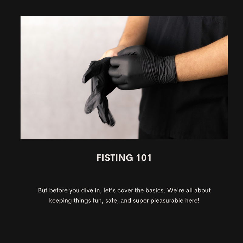 Fisting 101