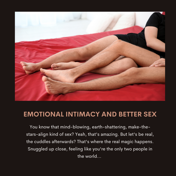 Emotional Intimacy and Better Sex