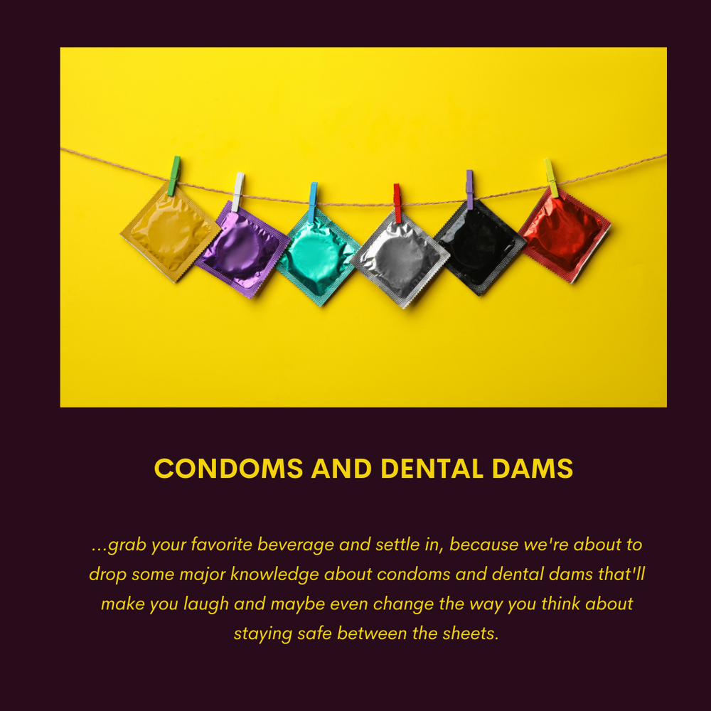 Condoms And Dental Dams
