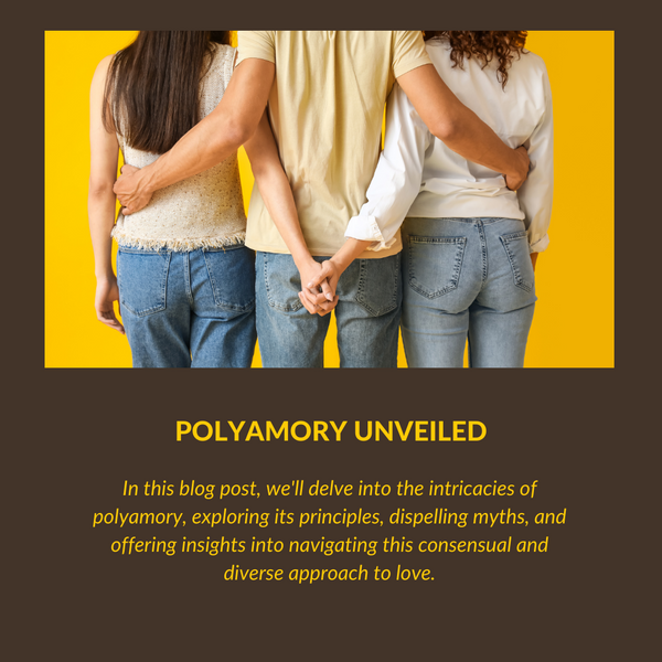 Polyamory Unveiled: Navigating the Landscape of Consensual Love