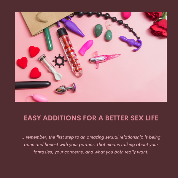 Easy Additions For A Better Sex Life