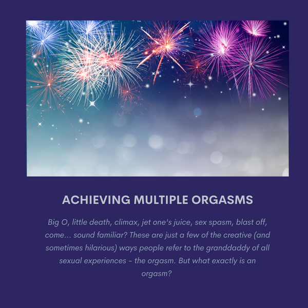 Achieving Multiple Orgasms