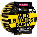 WILD BITCHES CAUTION TAPE