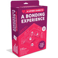 A LOVER'S GUIDE TO A BONDING EXPEREINCE